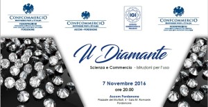 PORDENONE - IL DIAMANTE SCIENZA E COMMERCIO @ Ascom Pordenone - Sala M. Romanin | Pordenone | Friuli-Venezia Giulia | Italia
